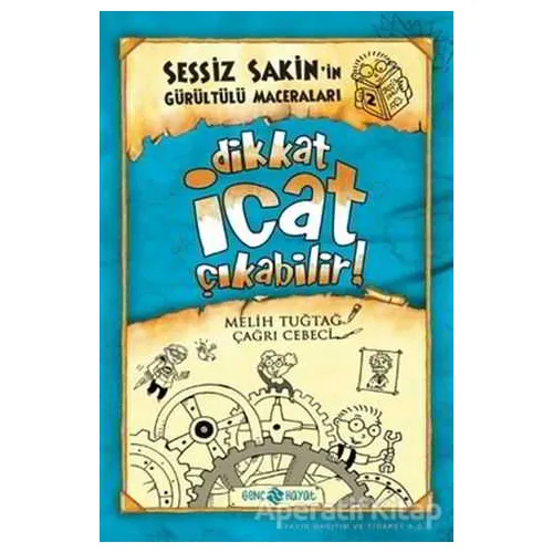 Dikkat İcat Çıkabilir! - Melih Tuğtağ - Genç Hayat
