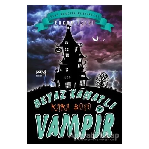 Beyaz Kanatlı Vampir 7: Kara Büyü - Erkan İşeri - Pinus Kitap