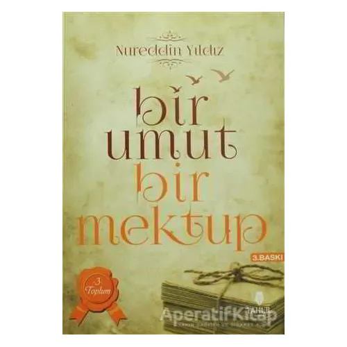Bir Umut Bir Mektup 3. Cilt - Toplum - Nureddin Yıldız - Tahlil Yayınları