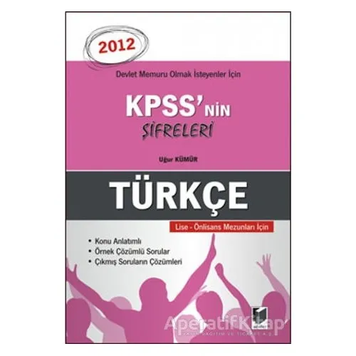 KPSSnin Şifreleri Türkçe - Uğur Kümür - Adalet Yayınevi