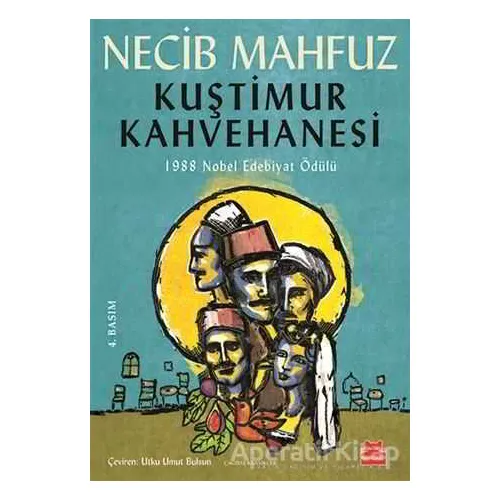 Kuştimur Kahvehanesi - Necib Mahfuz - Kırmızı Kedi Yayınevi