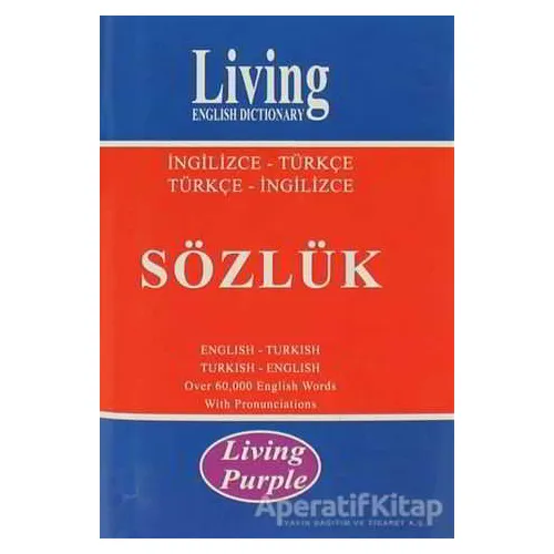 Living English Dictionary Living Purple İngilizce-Türkçe Türkçe İngilizce Sözlük