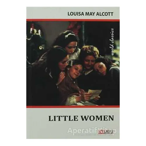 Little Women - Louisa May Alcott - Dejavu Publishing