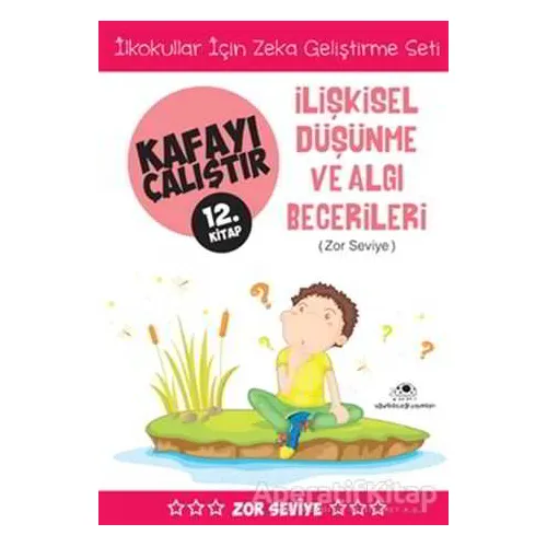 İlişkisel Düşünme ve Algı Becerileri (Zor Seviye) - Kafayı Çalıştır 12