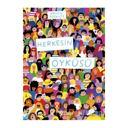 Herkesin Öyküsü - Kristin Roskifte - Desen Yayınları