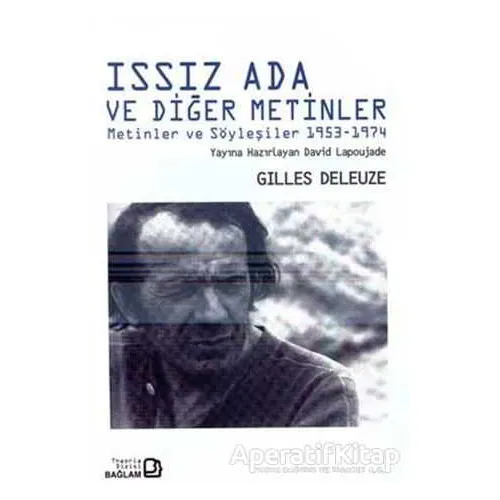 Issız Ada ve Diğer Metinler - Gilles Deleuze - Bağlam Yayınları