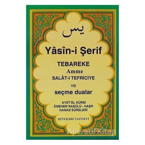 Yasin-i Şerif - Kolektif - Şenyıldız Yayınevi