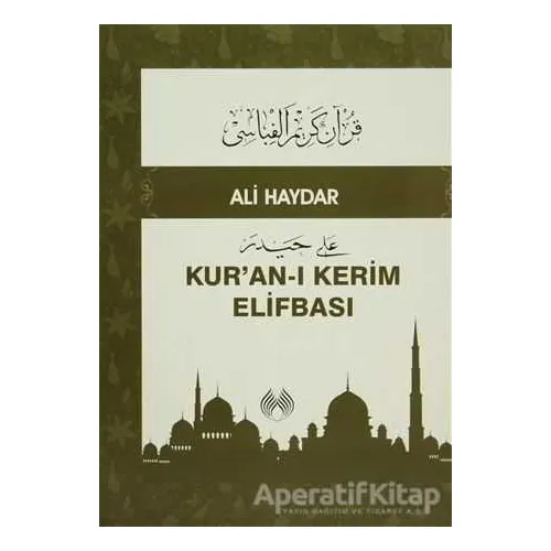Kuranı Kerim Elifbası - Ali Haydar - Muallim Neşriyat