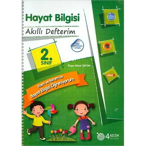 2. Sınıf Hayat Bilgisi - Akıllı Defterim - Özge Akbal Üstün - 4 Adım Yayınları