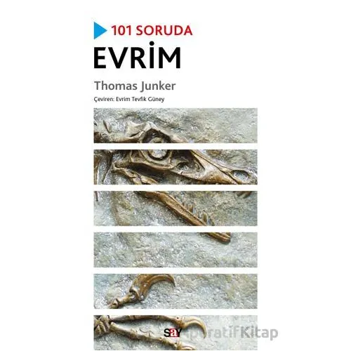 101 Soruda Evrim - Thomas Junker - Say Yayınları