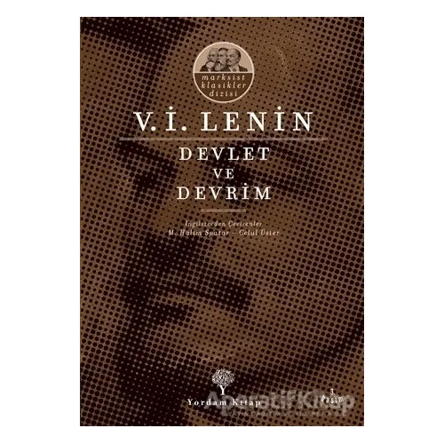 Devlet ve Devrim - Vladimir İlyiç Lenin - Yordam Kitap