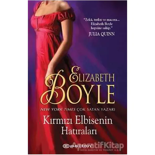 Kırmızı Elbisenin Hatıraları - Elizabeth Boyle - Epsilon Yayınevi