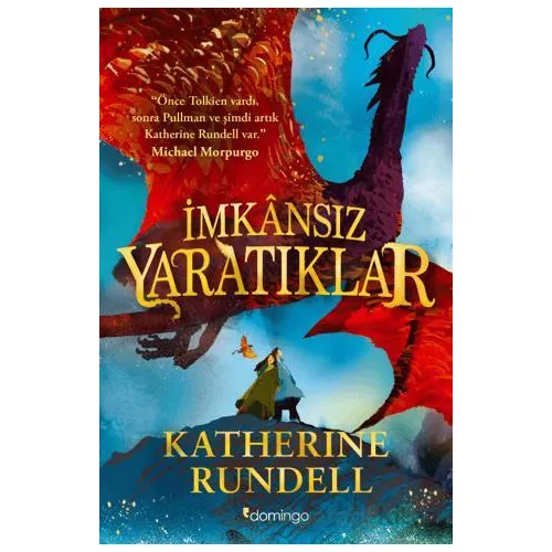 İmkansız Yaratıklar - Katherine Rundell - Domingo Yayınevi