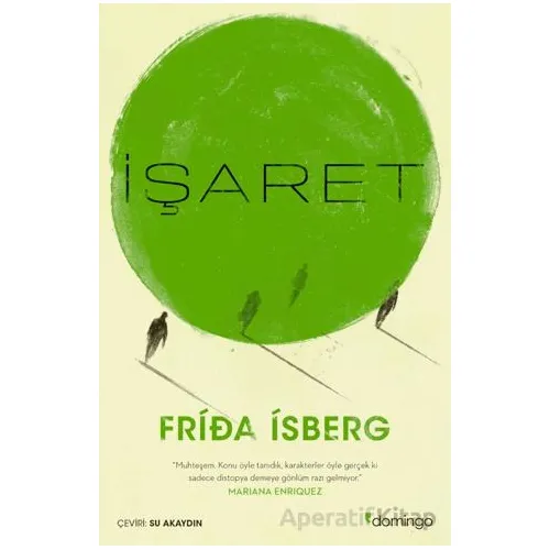 İşaret - Frida İsberg - Domingo Yayınevi
