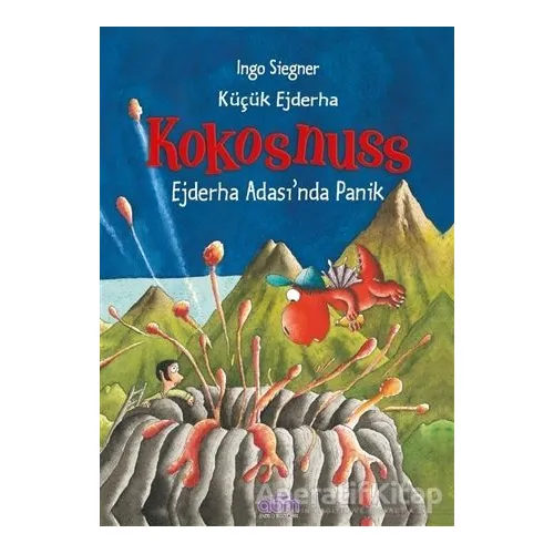 Küçük Ejderha Kokosnuss: Ejderha Adasında Panik - İngo Siegner - Abm Yayınevi