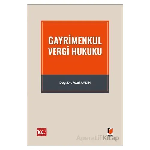 Gayrimenkul Vergi Hukuku - Fazıl Aydın - Adalet Yayınevi