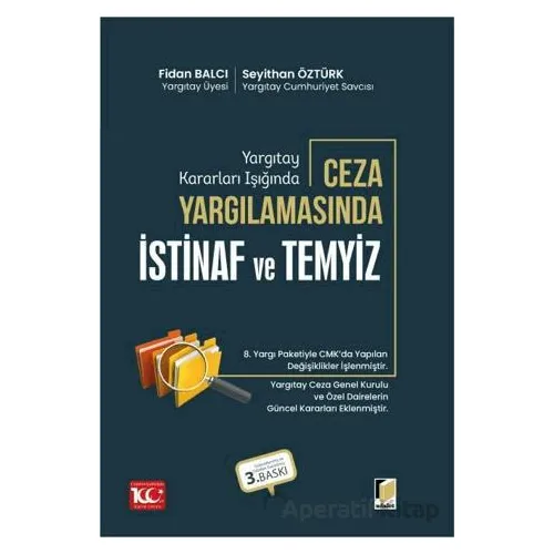 Yargıtay Kararları Işığında Ceza Yargılamasında İstinaf ve Temyiz