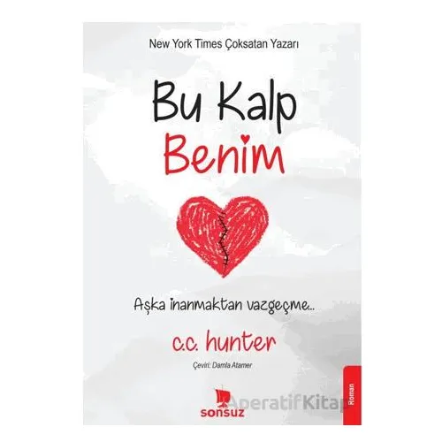 Bu Kalp Benim - C. C. Hunter - Yakamoz Yayınevi