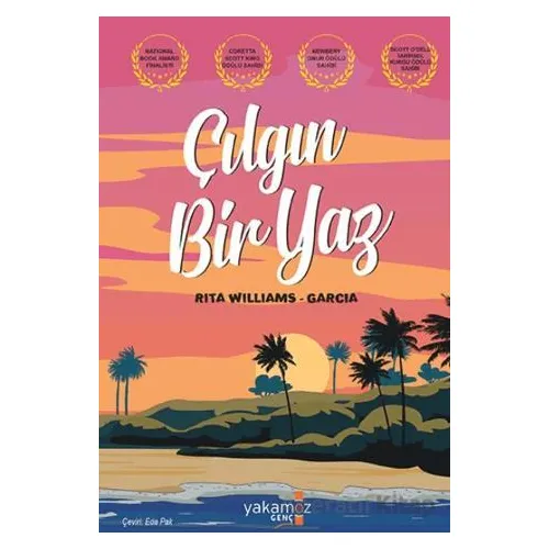 Çılgın Bir Yaz - Rita Williams-Garcia - Yakamoz Yayınevi