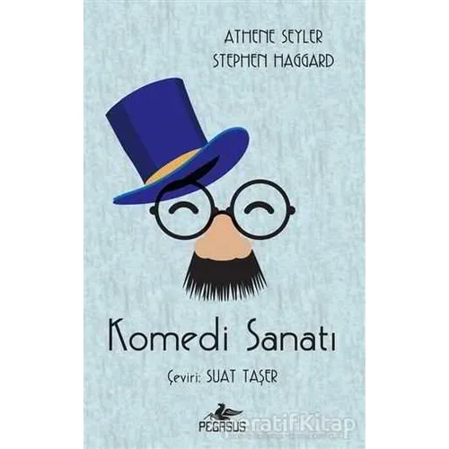 Komedi Sanatı - Athene Seyler - Pegasus Yayınları