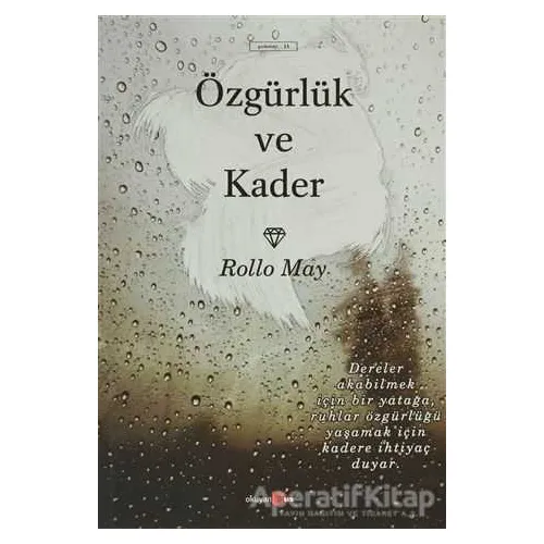 Özgürlük ve Kader - Rollo May - Okuyan Us Yayınları
