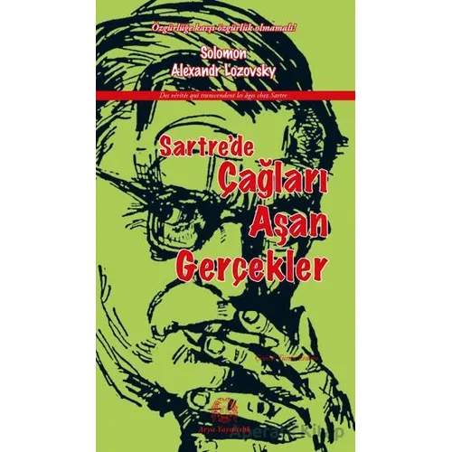 Sartrede Çağları Aşan Gerçekler - Solomon Alexandr Lozovsky - Arya Yayıncılık