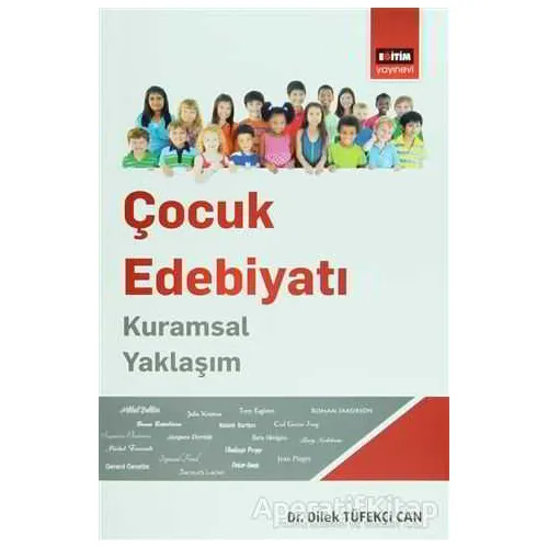 Çocuk Edebiyatı - Dilek Tüfekçi Can - Eğitim Yayınevi - Ders Kitapları