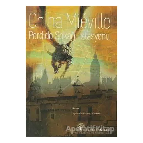 Perdido Sokağı İstasyonu - China Mieville - Yordam Edebiyat