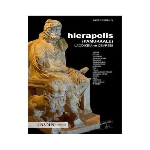 Hierapolis (Pamukkale) Laodikeia ve Çevresi - Erdal Yazıcı - Uranus
