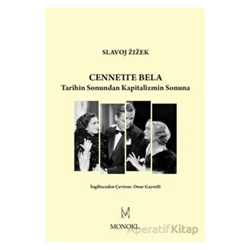 Cennette Bela - Slavoj Zizek - MonoKL Yayınları