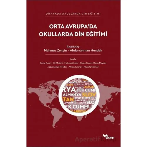 Orta Avrupada Okullarda Din Eğitimi - Abdurrahman Hendek - Dem Yayınları