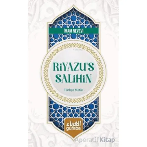 Riyazüs Salihin Türkçe Metin - İmam Nevevi - Guraba Yayınları