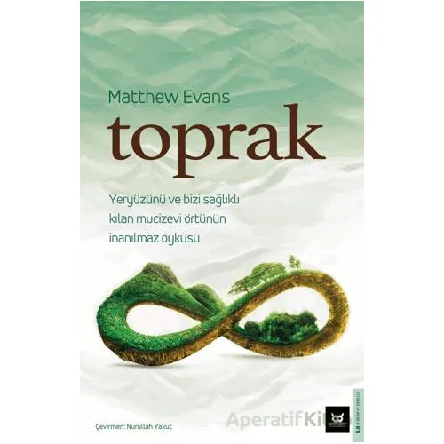 Toprak - Matthew Evans - Beyaz Baykuş Yayınları