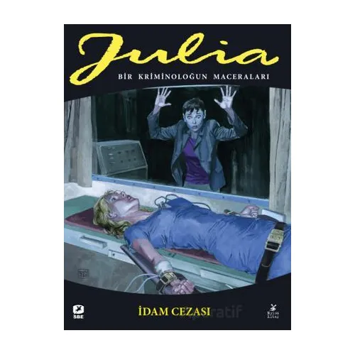 Julia: Bir Kriminoloğun Maceraları Cilt 87 İdam Cezası - Giancarlo Berardi - Mylos Kitap