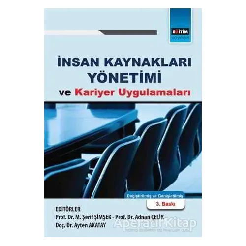İnsan Kaynakları Yönetimi ve Kariyer Uygulamaları - Kolektif - Eğitim Yayınevi - Ders Kitapları