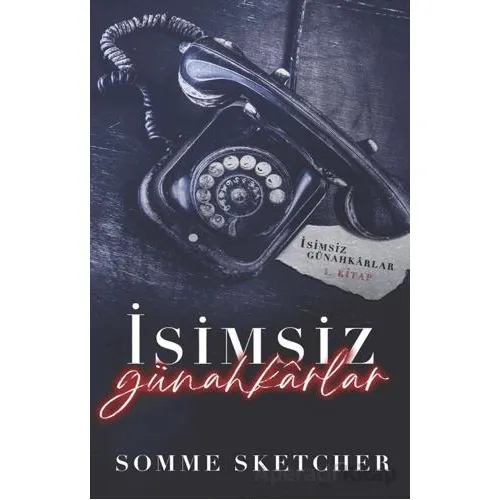 İsimsiz Günahkarlar - Somme Sketcher - Martı Yayınları