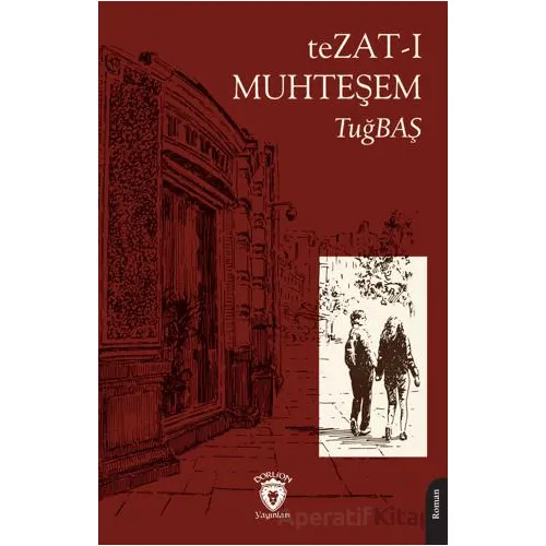 Tezat-ı Muhteşem - TuğBAŞ - Dorlion Yayınları