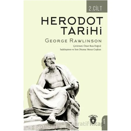 Herodot Tarihi İkinci Cilt - George Rawlinson - Dorlion Yayınları
