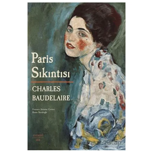 Paris Sıkıntısı - Charles Baudelaıre - Everest Yayınları