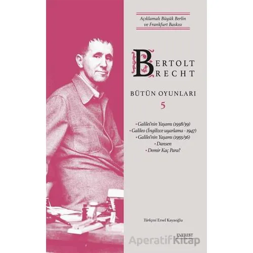 Bertolt Brecht Bütün Oyunları 5 - Bertolt Brecht - Everest Yayınları