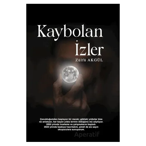 Kaybolan İzler - Zülfü Akgül - İkinci Adam Yayınları