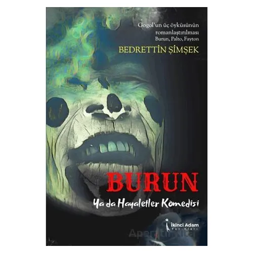 Burun - Bedrettin Şimşek - İkinci Adam Yayınları