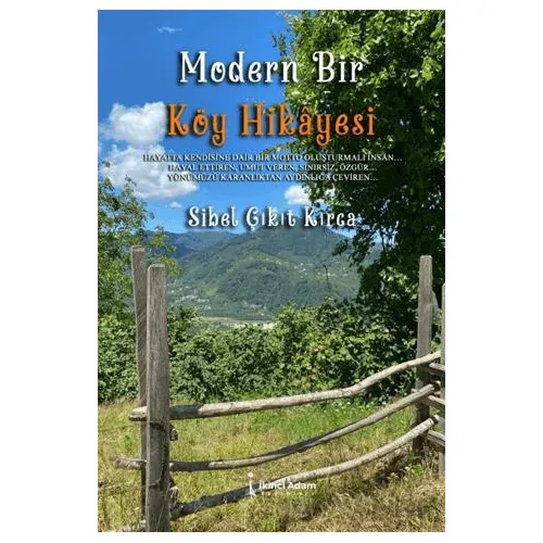Modern Bir Köy Hikayesi - Sibel Çıkıt Kırca - İkinci Adam Yayınları
