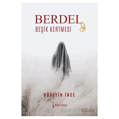 Berdel Beşik Kertmesi - Hüseyin İnce - İkinci Adam Yayınları