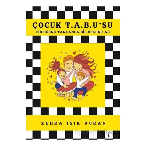 Çocuk T.A.B.U’su - Zehra Işık Duran - İkinci Adam Yayınları