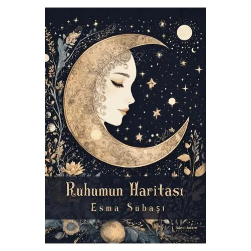 Ruhumun Haritası - Esma Subaşı - İkinci Adam Yayınları