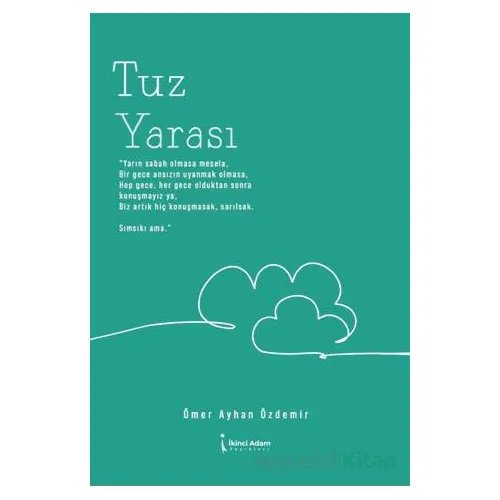 Tuz Yarası - Ömer Ayhan Özdemir - İkinci Adam Yayınları