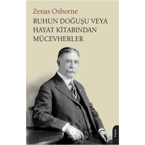 Ruhun Doğuşu veya Hayat Kitabından Mücevherler - Zenas Osborne - Dorlion Yayınları