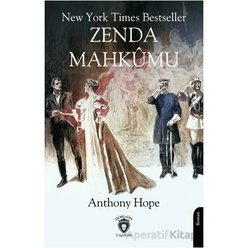 Zenda Mahkumu - Anthony Hope - Dorlion Yayınları