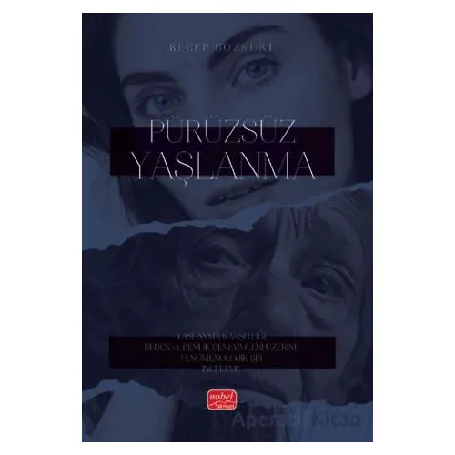 Pürüzsüz Yaşlanma - Recep Bozkurt - Nobel Bilimsel Eserler
